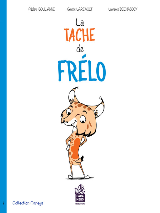 Title details for La tache de Frélo by Frédéric Boulianne - Available